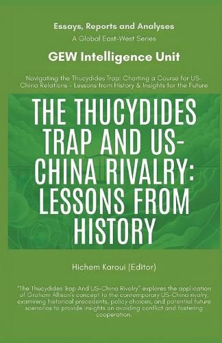 Cover image for The Thucydides Trap And US-China Rivalry