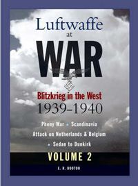 Cover image for Luftwaffe At War Volume 2: Blitzkrieg In The West 1939-1940