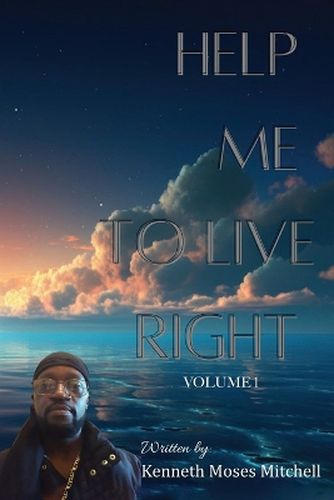 Cover image for Help Me To Live Right