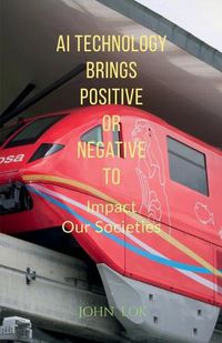 Cover image for AI Technology Brings Positive Or Negative To