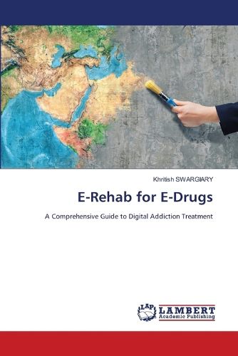 Cover image for E-Rehab for E-Drugs