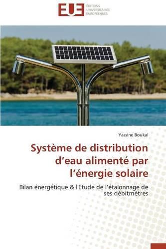 Cover image for Syst me de Distribution D Eau Aliment  Par L  nergie Solaire