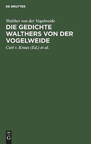 Die Gedichte Walthers Von Der Vogelweide