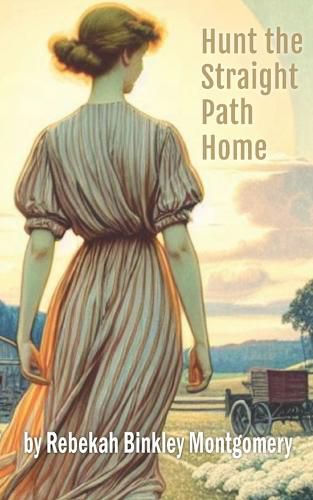 Cover image for Hunt The Straight Path Home