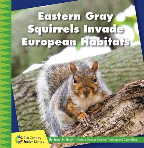 Eastern Gray Squirrels Invade European Habitats