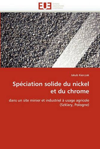 Cover image for Speciation Solide Du Nickel Et Du Chrome