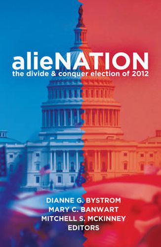 Cover image for alieNATION: The Divide & Conquer Election of 2012