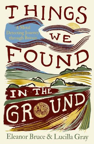 Cover image for Things We Found in the Ground