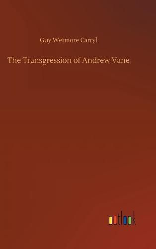 The Transgression of Andrew Vane