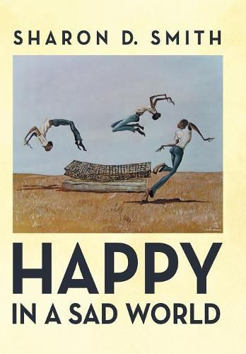 Cover image for Happy in a Sad World