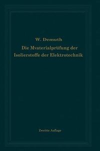 Cover image for Die Materialprufung Der Isolierstoffe Der Elektrotechnik