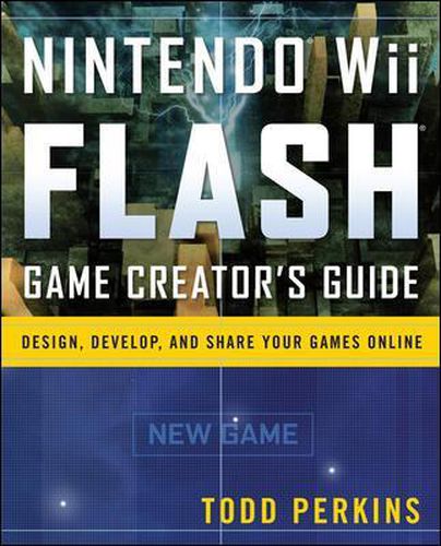 Cover image for Nintendo Wii Flash Game Creator's Guide