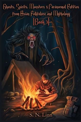 Cover image for Ghosts, Spirits and Paranormal Entities from Asian Folklore and Mythology (Book 3)
