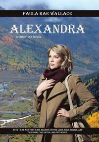 Cover image for Alexandra: A Christian Novel