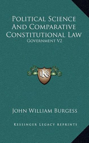 Cover image for Political Science and Comparative Constitutional Law: Government V2