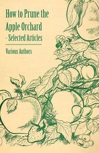 Cover image for How to Prune the Apple Orchard - Selected Articles