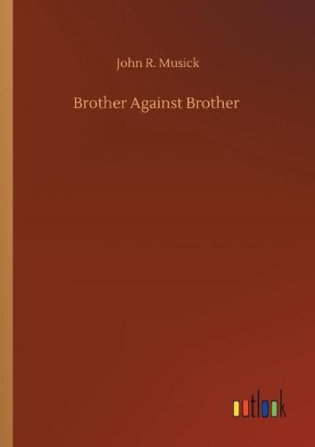 Cover image for Brother Against Brother