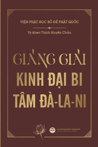 Cover image for Giảng giải Kinh Đại Bi Tam Đa-la-ni