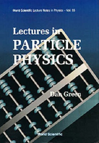 Cover image for Lectures In Particle Physics