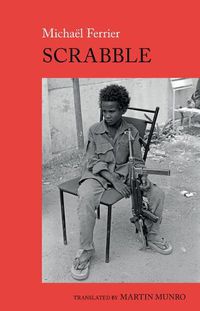 Cover image for Scrabble: A Chadian Childhood