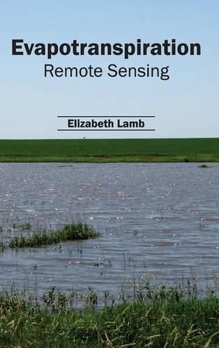 Cover image for Evapotranspiration: Remote Sensing