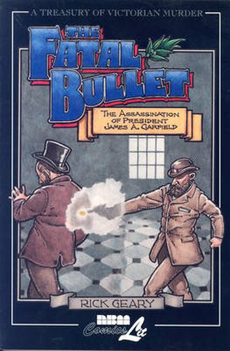 Treasury Of Victorian Murder #4: The Fatal Bullet