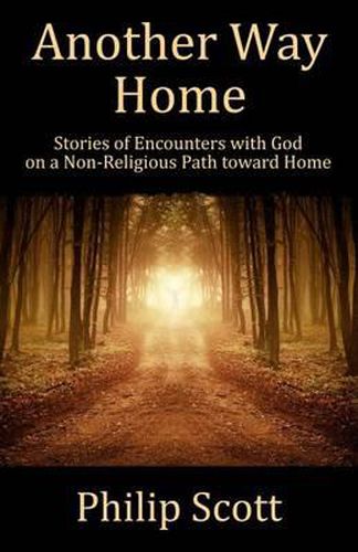 Cover image for Book-Another Way Home: Experiencing God on a Nonreligious Path Toward Home