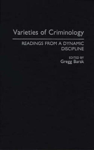 Cover image for Varieties of Criminology: Readings from a Dynamic Discipline