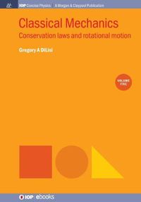 Cover image for Classical Mechanics, Volume 5: Conservation Laws and Rotational Motion