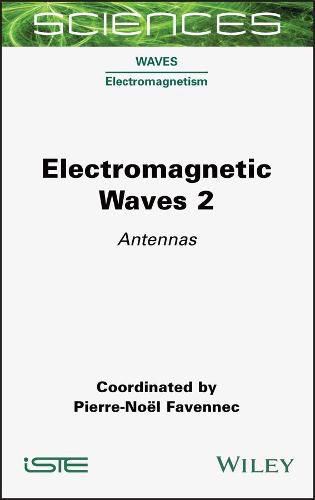 Electromagnetic Waves 2: Antennas