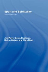 Cover image for Sport and Spirituality: An Introduction