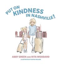 Cover image for Put on Kindness in Nashville