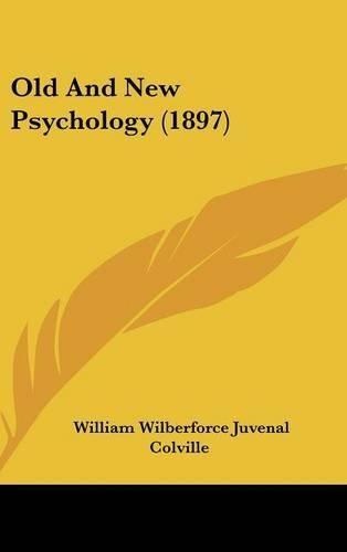 Cover image for Old and New Psychology (1897)