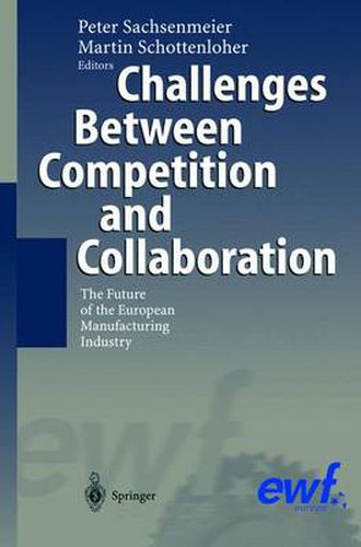 Cover image for Challenges Between Competition and Collaboration: The Future of the European Manufacturing Industry