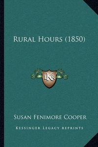 Cover image for Rural Hours (1850)