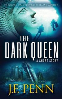 Cover image for The Dark Queen: A Supernatural Short Story