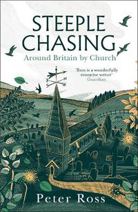 Cover image for Steeple Chasing: Around Britain by Church