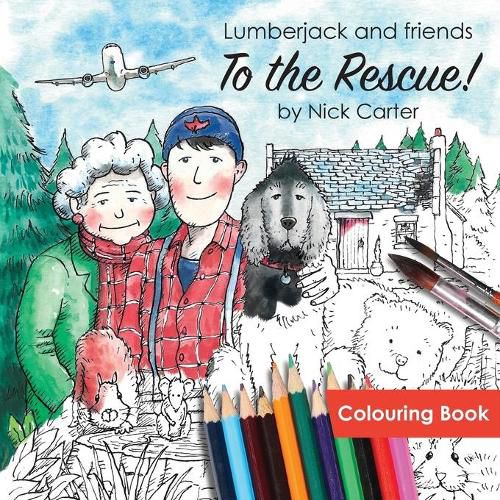 Cover image for Lumberjack and Friends to the Rescue! (Colouring Book)