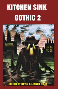 Cover image for Kitchen Sink Gothic 2