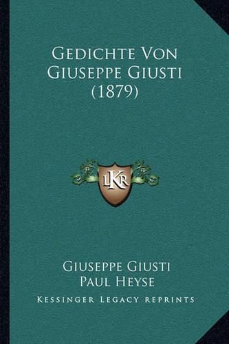 Gedichte Von Giuseppe Giusti (1879)