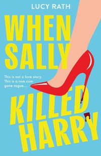 Cover image for When Sally Killed Harry