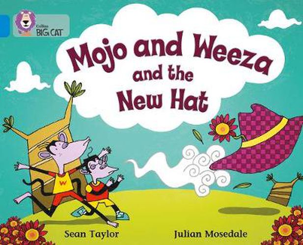 Cover image for Mojo and Weeza and the New Hat: Band 04/Blue