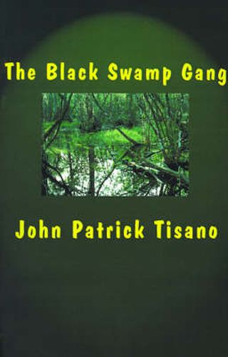 Cover image for The Black Swamp Gang