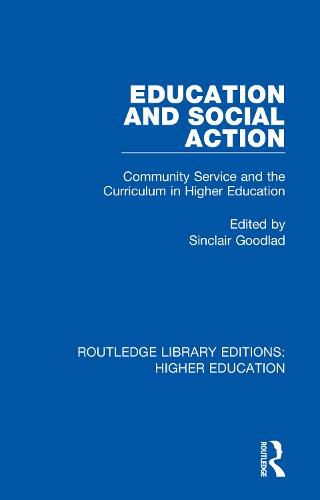 Cover image for Education and Social Action: Community Service and the Curriculum in Higher Education