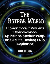 Cover image for The Astral World