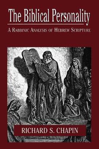 Cover image for The Biblical Personality: A Rabbinic Analysis of Hebrew Scripture