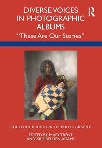 Cover image for Diverse Voices in Photographic Albums