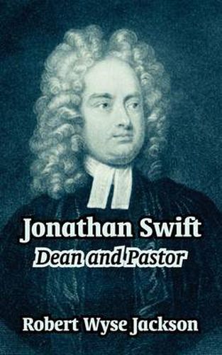 Cover image for Jonathan Swift: Dean and Pastor