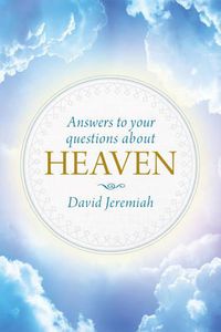 Cover image for Answers To Your Questions About Heaven