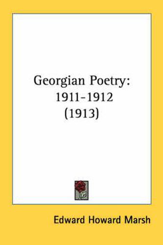 Cover image for Georgian Poetry: 1911-1912 (1913)